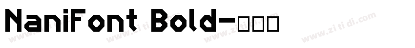 NaniFont Bold字体转换